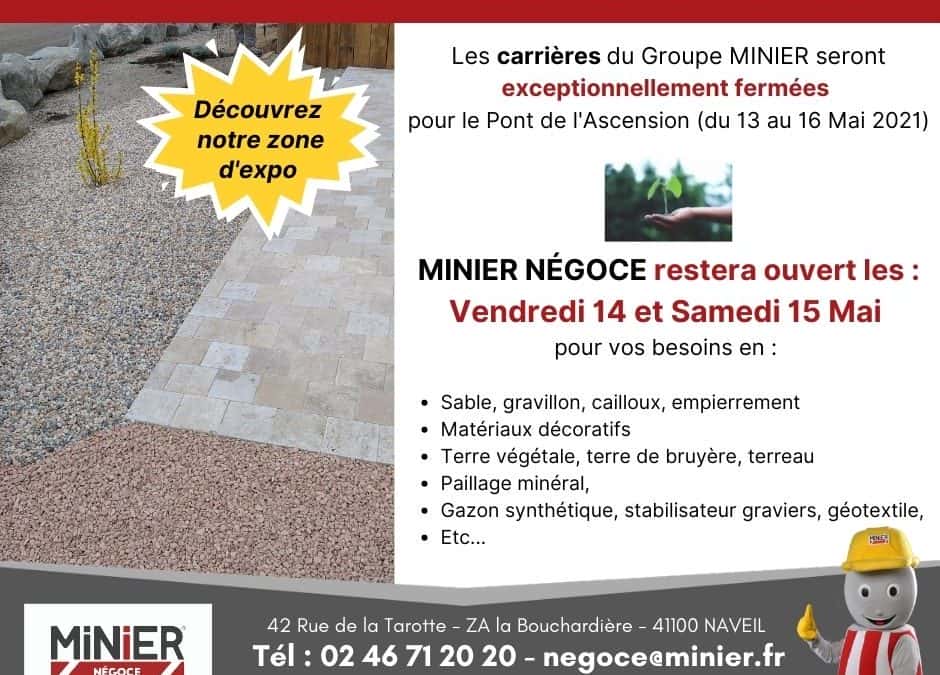 Pont de l’Ascension : MINIER NÉGOCE reste ouvert