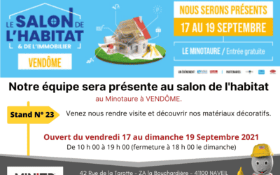 Venez nous rejoindre au salon de l’habitat à VENDÔME du 17 au 19 Septembre 2021