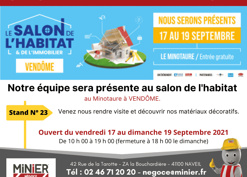 Venez nous rejoindre au salon de l’habitat à VENDÔME du 17 au 19 Septembre 2021