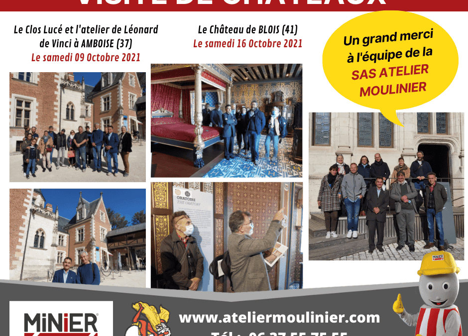 Visites guidées de châteaux par l’équipe de la SAS ATELIER MOULINIER