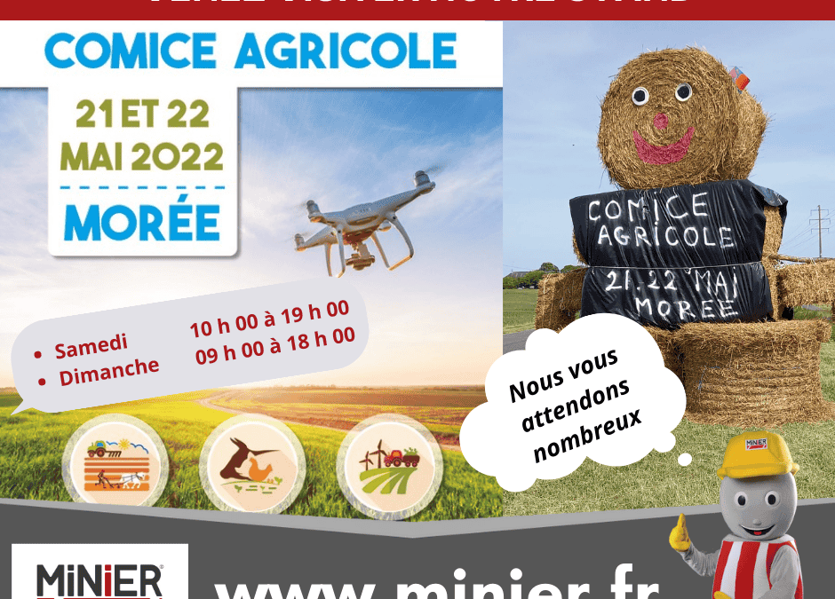 Participation au comice agricole de MORÉE : 21 et 22 Mai 2022